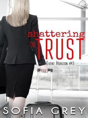 cover image of Shattering the Trust